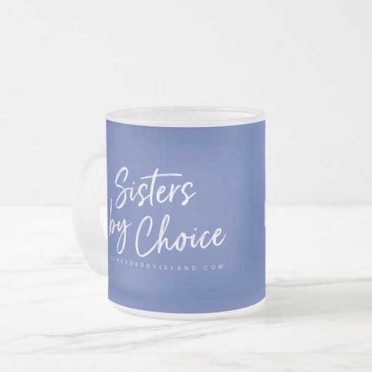シスターズ・バイ・チョイスすり付きマグカップ フロストグラスマグカップ (正面左)