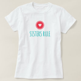 シスターズ・ルールTシャツ Tシャツ