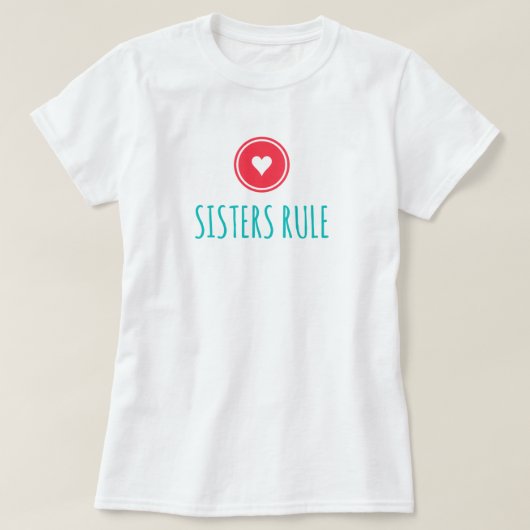シスターズ・ルールTシャツ Tシャツ (デザイン正面)