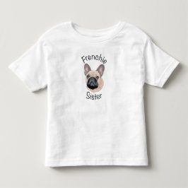 シスターフッドとフレンチブルドッグ: かわいいグラフィックTシャツ トドラーTシャツ