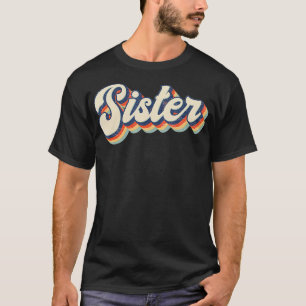 シスターレトロヴィンテージギフトシスター誕生日 Tシャツ