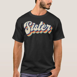 シスターレトロヴィンテージギフトシスター誕生日 Tシャツ