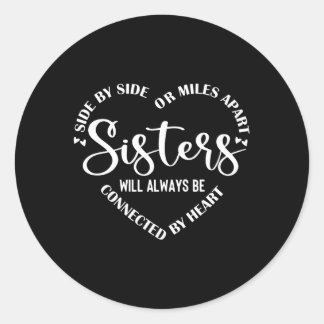 シスター最高のことわざサイドバイサイドバイサイドバイマイルズAp ラウンドシール
