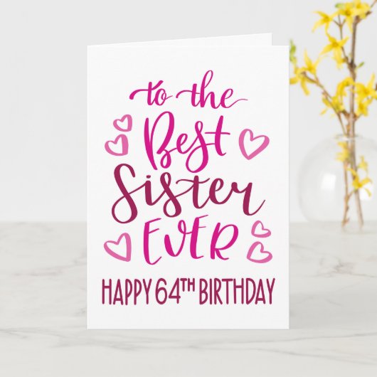 シスター最高の・エバー64th誕生日タイポグラフィイン・ピンク カード (黄色い花)