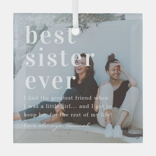 シスター最高の・エバー |引用文と写真ギフト ガラスオーナメント (正面)