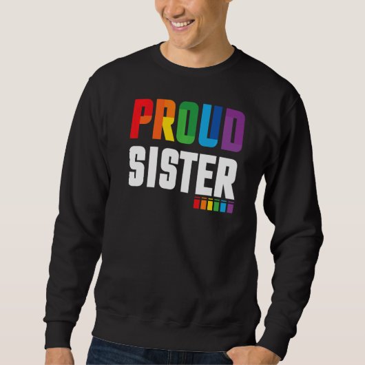 シスター誇りを持ったLGBTプライド スウェットシャツ (正面)