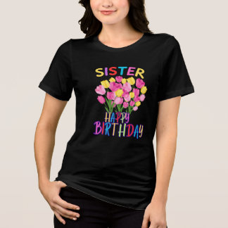 シスター誕生日スチューリップパーソナライズされた花 トライブレンドＴシャツ