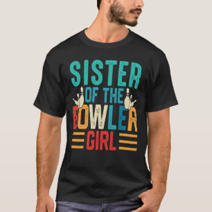 シスター・オブ・ザ・ボウリングをする人、 クリケットの投手・ガールマッチングファミリーボーリング Tシャツ