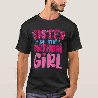 シスター・オブ・ザ・誕生日・ガール・ファミリー・パーティー・デコレーション Tシャツ