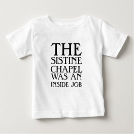 システィーナ礼拝堂は内輪もめだった! ベビーTシャツ