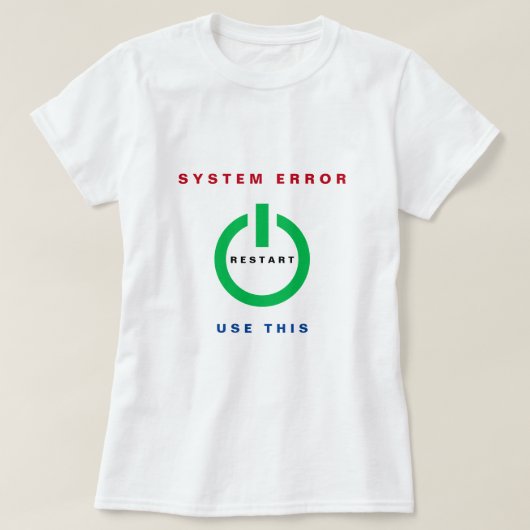 システムエラーTシャツのリセット Tシャツ (デザイン正面)