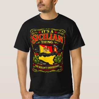 シチリアのものよ、あなたには理解できないわ Tシャツ