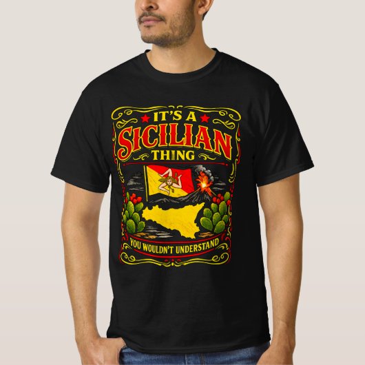 シチリアのものよ、あなたには理解できないわ Tシャツ (正面)
