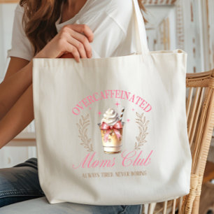 シックなピンクのオーバーカフェインした母のクラブコーヒー トートバッグ
