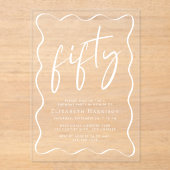 シックなホワイトスクリプトウェーブフレーム50th誕生日パーティー アクリル招待状 (正面)