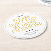 シックなボホお願い飲み物を飲まないで私は踊り ラウンドペーパーコースター (アングル)
