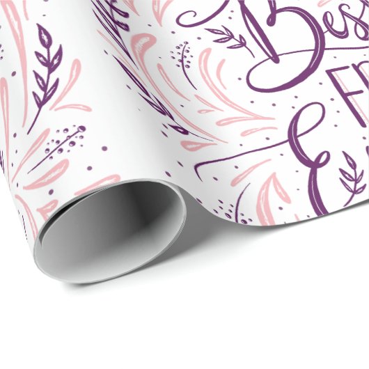 シックな手文字の最高のフレンドエバータイポグラフィ ラッピングペーパー (ロールコーナー)