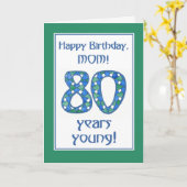 シックな青い、緑、お母さんのための白の第80誕生日 カード (黄色い花)