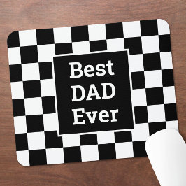 シックな黒白市松模様の「Best Dad Ever」デザイン マウスパッド