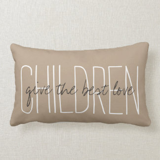 シックなPILLOW_ "子供"は…最も最高のな愛を与えます。" ランバークッション