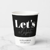 シックエレガント白黒レッツ祝誕生日 紙コップ (裏面)
