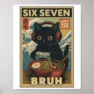 シックスセブンbruh ビンテージ 猫 ミーム ギフト メンズ レディース ポスター