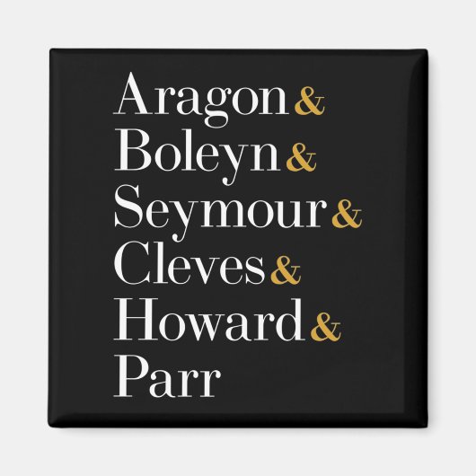 『シックス·ザ·ミュージカル·クイーンズ』 -アンパサンドがT-Shirtと名付ける マグネット (正面)