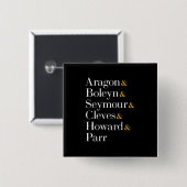 シックス・ザ・ミュージカル・クイーンズ – アンパサンドの名前Tシャツ 缶バッジ (正面&裏面)