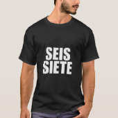 シックス セブン スペイン語  Tシャツ (正面)