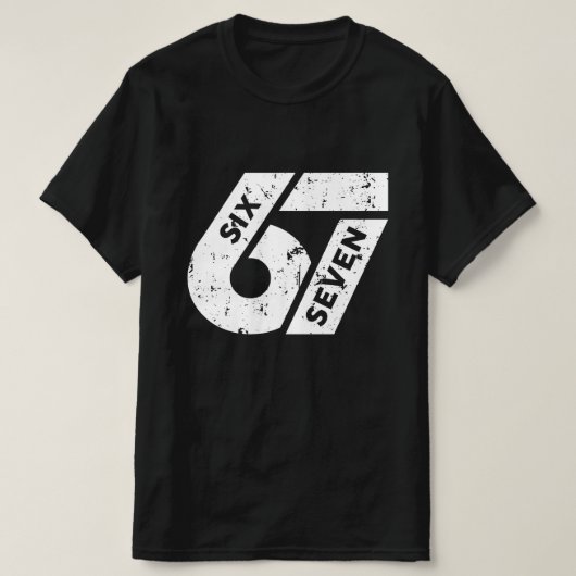 シックス セブン ミーム おもしろ 67 Tシャツ (デザイン正面)