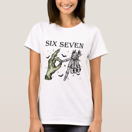 シックス セブン 6 7 ミーム おもしろい 魔女 スケルトン 手 Tシャツ (正面)