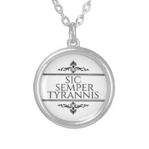 シックセンパー・ティラニス