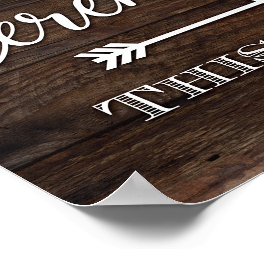 シック素朴セレモニーこの方法サインプリント ポスター (角)