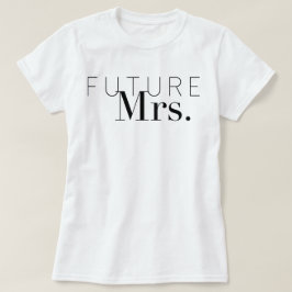 シック・フューチャー・ミセス |花嫁 Tシャツ