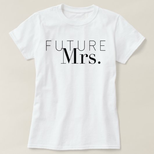 シック・フューチャー・ミセス |花嫁 Tシャツ (デザイン正面)