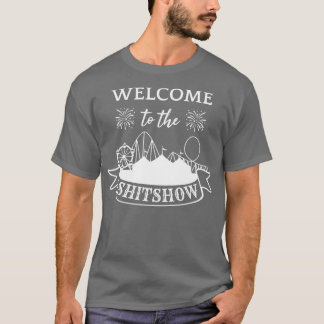 シットショーIIIへようこそ Tシャツ