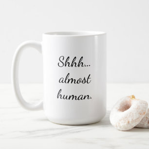 シッ…人間に近い。 コーヒーマグカップ