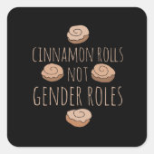 シナモン転がは性別役割ではない スクエアシール (正面)