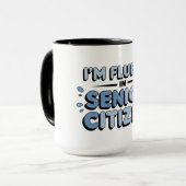 シニアのユーモア I SPEAK FLUENT SENIOR CITIZEN マグ (正面左)