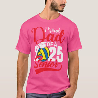シニアバレーボールパパ2025誇りを持ったバレーボールのパパ Tシャツ