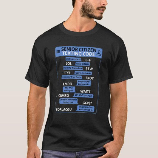シニア+市民+テキスト+コード+退職+お年寄り Tシャツ (正面)
