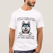 シベリアおもしろいハスキー犬 Tシャツ (正面)