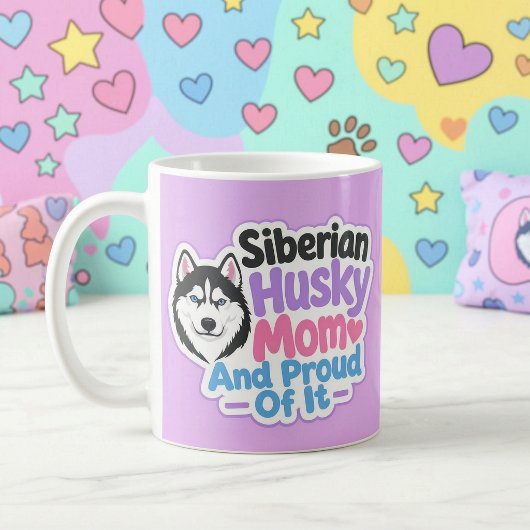 シベリアンハスキーの母であることを誇りに思う コーヒーマグカップ