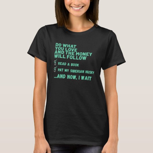 シベリアンハスキー 愛する本を読もうとしている犬を撫でて Tシャツ (正面)