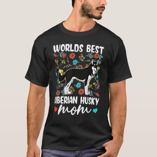 シベリア最高のハスキーのママ犬 Tシャツ (正面)