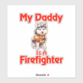 シベリア・ハスキー私のパパは消防士だ シール (シート)