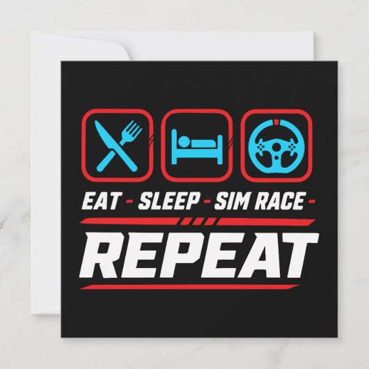 シミュレーション レース好きのための Eat sleep sim race repeat 招待状 (正面)