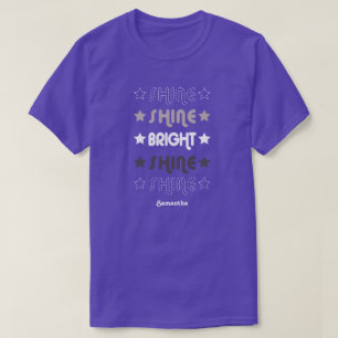 シャイン。シャイン。明るい。シャイン。シャイン。Tシャツ Tシャツ