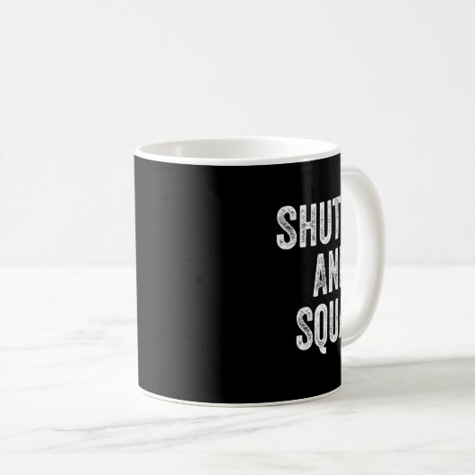 シャットアップとスクアットジムウェイトリフターボディビルダー コーヒーマグカップ (正面右)