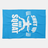 シャットアップとスクワット – トレーニング やる気を起こさせる キッチンタオル (横)